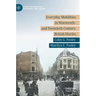 Everyday Mobilities in Nineteenth- And Twentieth-Century British Diaries
