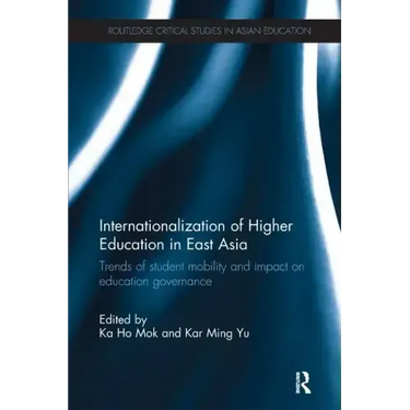 Internationalization of Higher Education in East Asia: Trends of Student Mobility and Impact on Education Governance