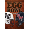 The Egg Bowl: Mississippi State vs. OLE Miss, Second Edition