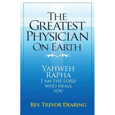 The Greatest Physician on Earth
