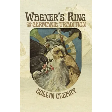 Wagner's Ring and the Germanic Tradition