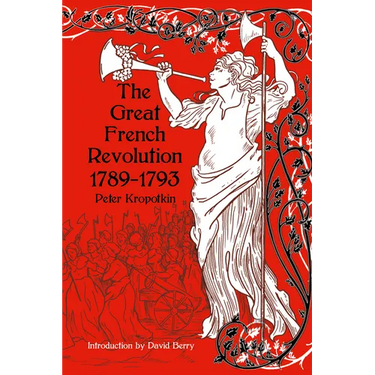The Great French Revolution, 1789-1793