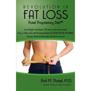 Revolution in Fat loss: Patel Proprietary Diet
