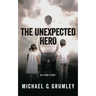 The Unexpected Hero