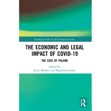 The Economic and Legal Impact of Covid-19: The Case of Poland