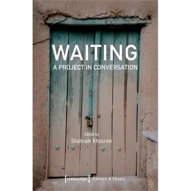 Waiting - A Project in Conversation: A Project in Conversation