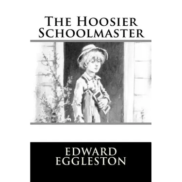 The Hoosier Schoolmaster