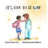 It's Cool to Be Kind