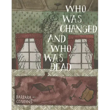 Who Was Changed and Who Was Dead