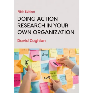 Doing Action Research in Your Own Organization
