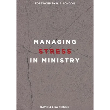 Managing Stress in Ministry