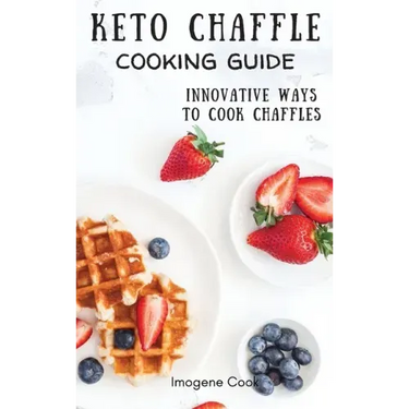 Keto Chaffle Cooking Guide: Innovative Ways to Cook Chaffles