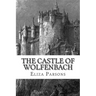 The Castle of Wolfenbach