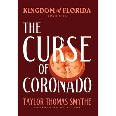 Kingdom of Florida: The Curse of Coronado