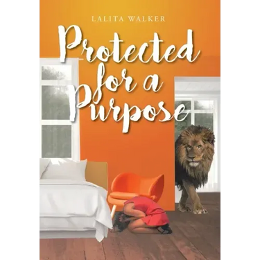 Protected for a Purpose
