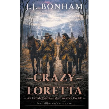 Crazy Loretta: A Western Double