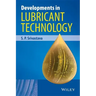 Developments in Lubricant Technology