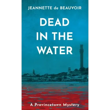 Dead in the Water: A Provincetown Mystery