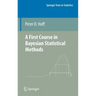 A First Course in Bayesian Statistical Methods