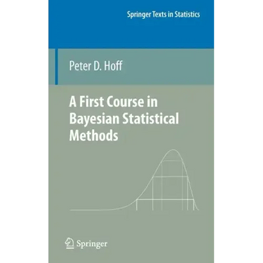 A First Course in Bayesian Statistical Methods