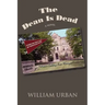 The Dean Is Dead