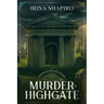 Murder in Highgate: A Redmond and Haze Mystery Book 9
