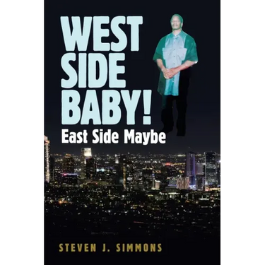West Side Baby!: East Side Maybe