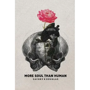 More Soul Than Human