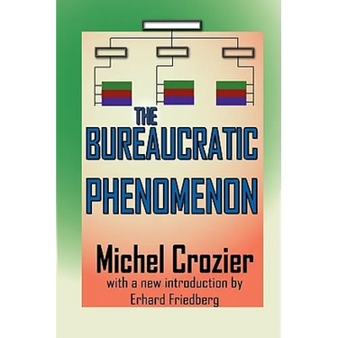 The Bureaucratic Phenomenon