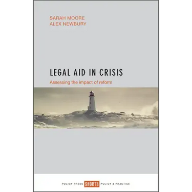 Legal Aid in Crisis: Assessing the Impact of Reform