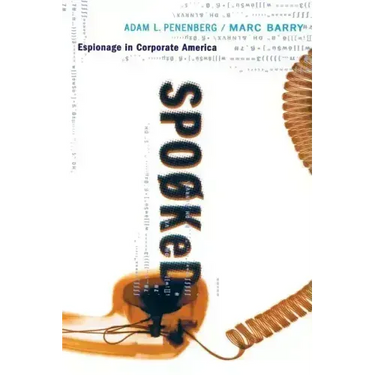 Spooked: Espionage in Corporate America