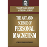 The Art and Science of Personal Magnetism