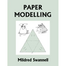 Paper Modelling (Yesterday's Classics)