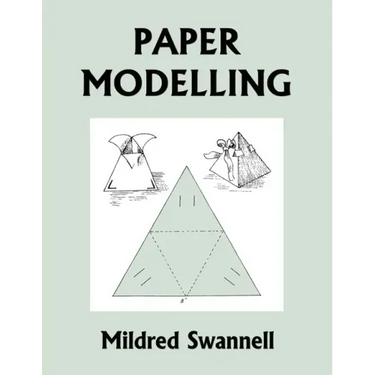 Paper Modelling (Yesterday's Classics)