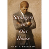 Strangers in Our House