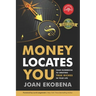 Money Locates You