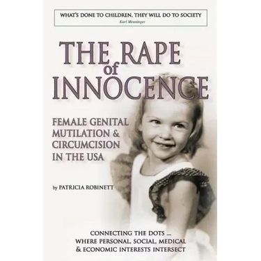The Rape of Innocence: female genital mutilation and circumcision in the USA