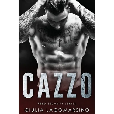 Cazzo: A Reed Security Romance