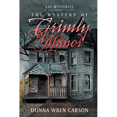 The Mystery of Grimly Manor