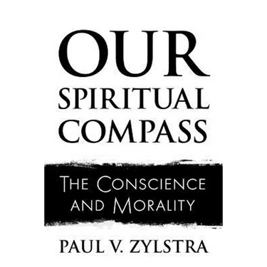 Our Spiritual Compass: The Conscience and Morality