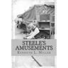 Steele's Amusements: Carnival Life on the Midway