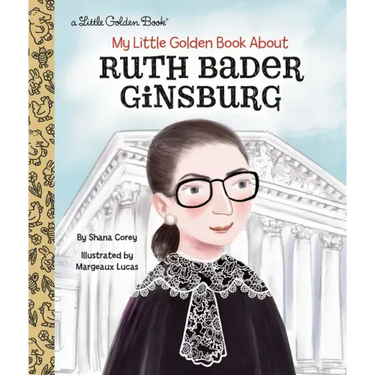 My Little Golden Book about Ruth Bader Ginsburg