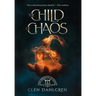 The Child of Chaos