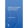 Challenge to Imperialism: The Frontline States in the Liberation of Zimbabwe