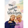 The Exploits of Edna and Gertie