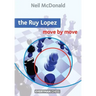 The Ruy Lopez Move by Move