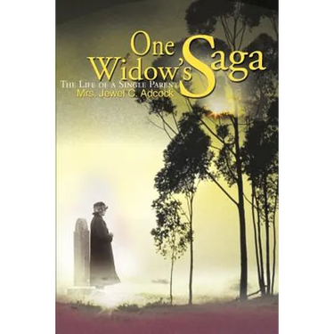 One Widow's Saga: The Life of a Single Parent