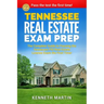 Tennessee Real Estate Exam Prep: The Complete Guide to Passing the Tennessee PSI Real Estate License Exam the First Time!