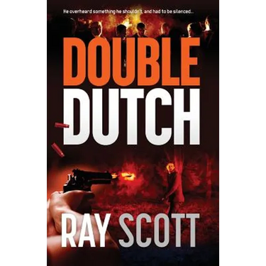 Double Dutch: He overheard something he shouldn't have, and had to be silenced