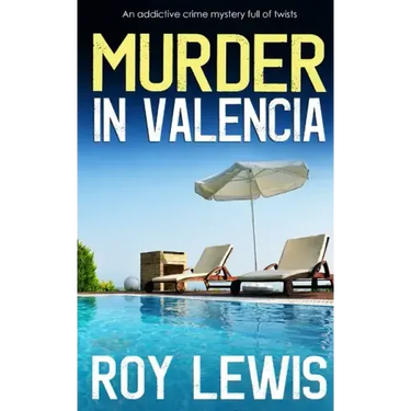MURDER IN VALENCIA an addictive crime mystery full of twists